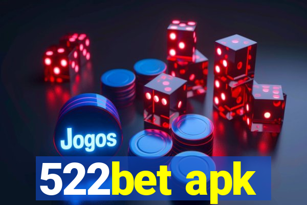 522bet apk
